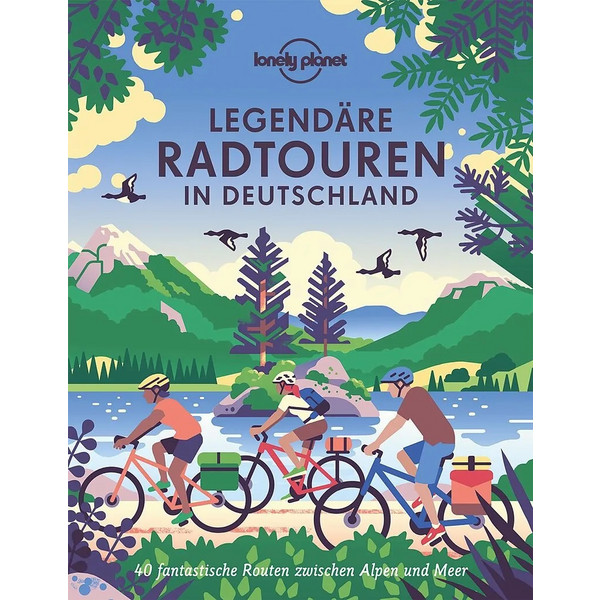LONELY PLANET LEGENDÄRE RADTOUREN IN DEUTSCHLAND - Bildband Ansicht 1