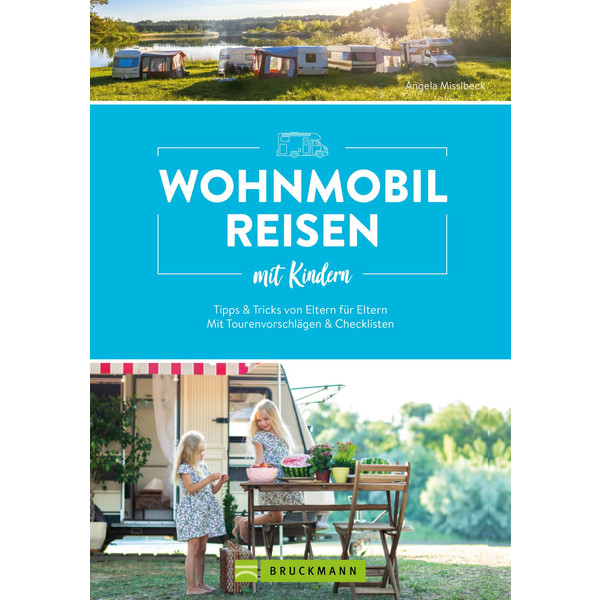 WOHNMOBILREISEN MIT KINDERN TIPPS & TRICKS - Ratgeber Ansicht 1