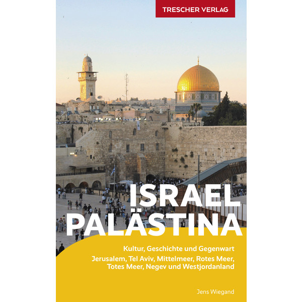 REISEFÜHRER ISRAEL UND PALÄSTINA - Reiseführer Ansicht 1