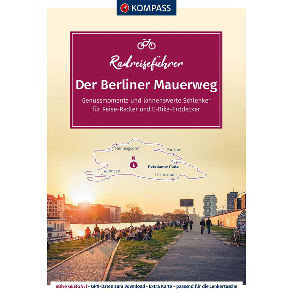 KOMPASS RADREISEFÜHRER DER BERLINER MAUERWEG - Radwanderführer Ansicht 1