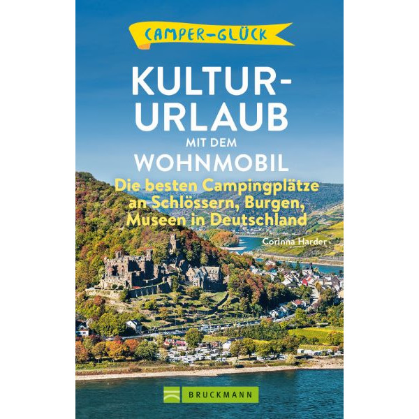CAMPERGLÜCK - KULTUR-URLAUB MIT DEM WOHNMOBIL - Reiseführer Ansicht 1