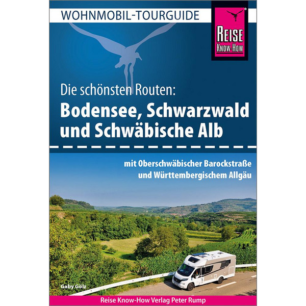 KNOW-HOW WOHNMOBIL-TOURGUIDE BODENSEE, SCHWARZWALD - Reiseführer