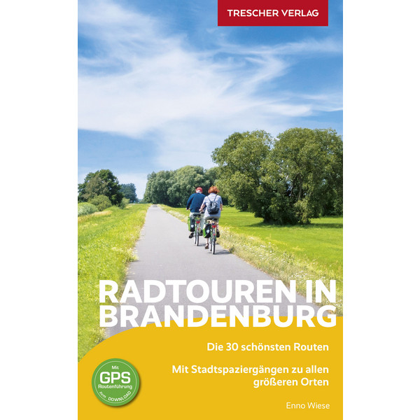 REISEFÜHRER RADTOUREN IN BRANDENBURG - Radwanderführer Ansicht 1