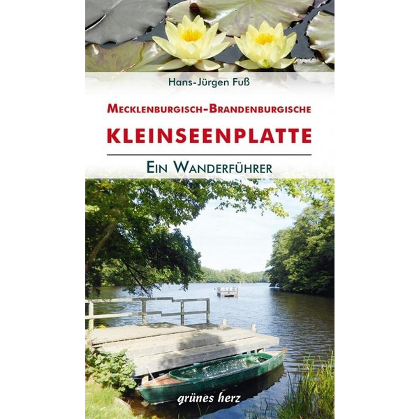 MECKLENBURGISCH-BRANDENBURGISCHE KLEINSEENPLATTE - Wanderführer Ansicht 1