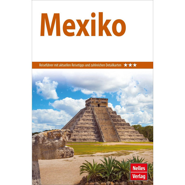 NELLES GUIDE REISEFÜHRER MEXIKO Ansicht 1