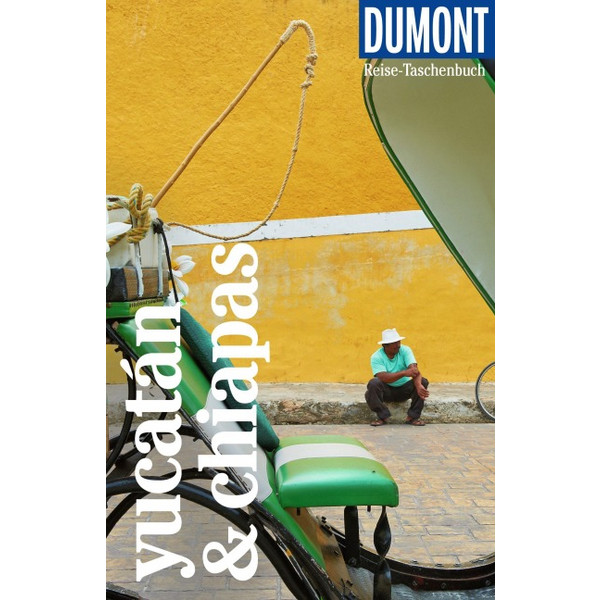 DUMONT REISE-TASCHENBUCH YUCATÁN & CHIAPAS - Reiseführer Ansicht 1