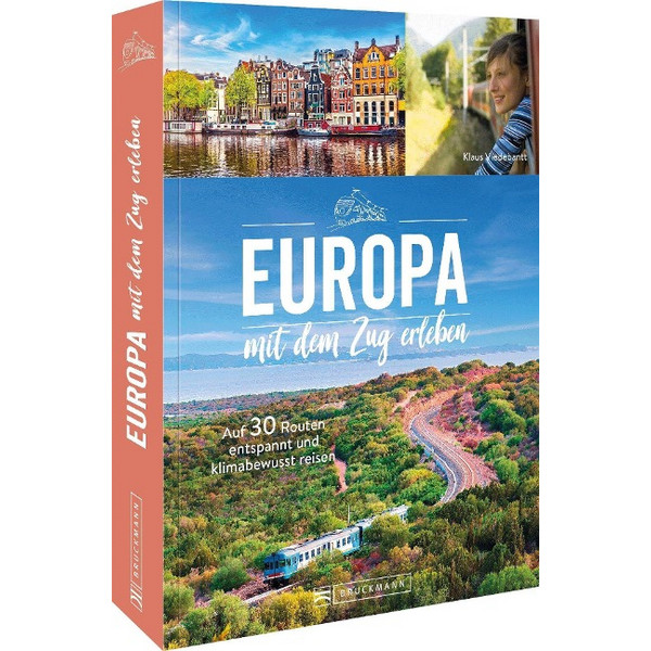 EUROPA MIT DEM ZUG ENTDECKEN - Bildband Ansicht 1