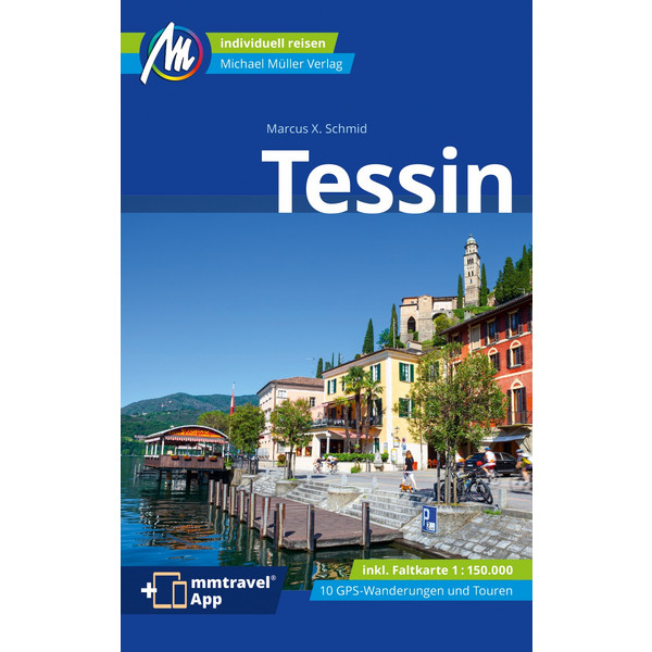 TESSIN REISEFÜHRER MICHAEL MÜLLER VERLAG Ansicht 1