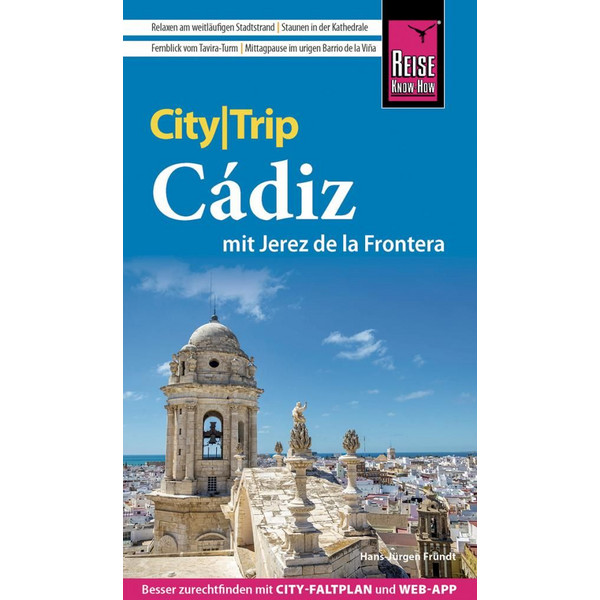 REISE KNOW-HOW CITYTRIP CÁDIZ MIT JEREZ DE LA FRONTERA - Reiseführer Ansicht 1