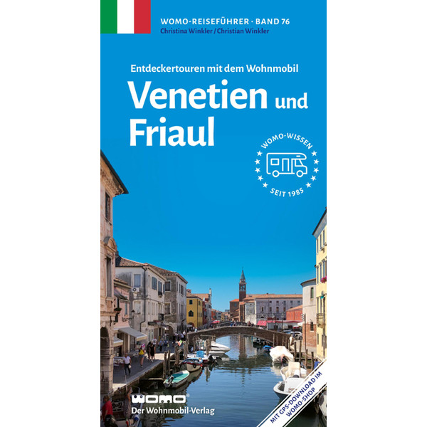 ENTDECKERTOUREN MIT DEM WOHNMOBIL VENETIEN UND FRIAUL - Reiseführer Ansicht 1