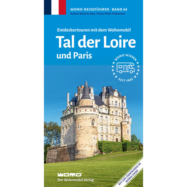ENTDECKERTOUREN MIT DEM WOHNMOBIL TAL DER LOIRE - Reiseführer Ansicht 1