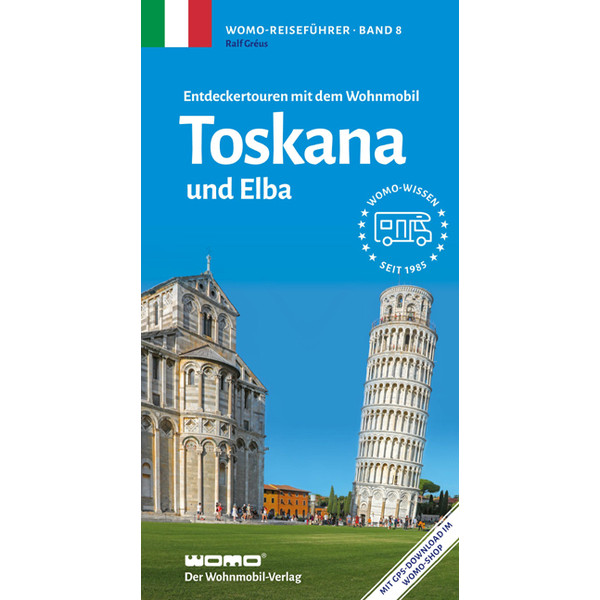 ENTDECKERTOUREN MIT DEM WOHNMOBIL TOSKANA UND ELBA - Reiseführer Ansicht 1