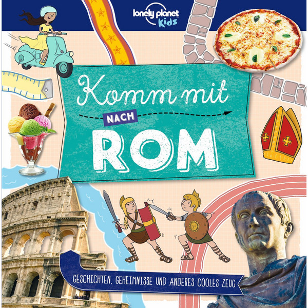 LONELY PLANET KINDERREISEFÜHRER KOMM MIT NACH ROM - Reiseführer Ansicht 1