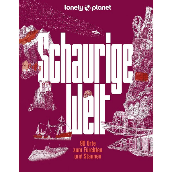 LONELY PLANET BILDBAND SCHAURIGE WELT - Bildband Ansicht 1