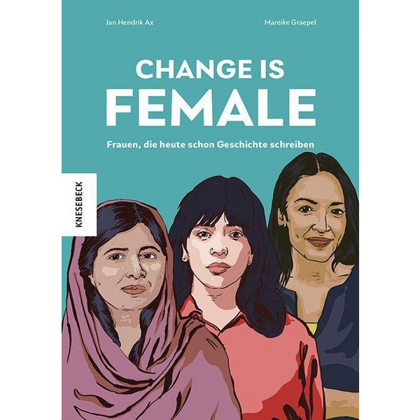 CHANGE IS FEMALE - Biografie Ansicht 1