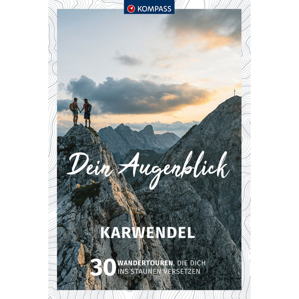 KOMPASS DEIN AUGENBLICK KARWENDEL - Wanderführer Ansicht 1