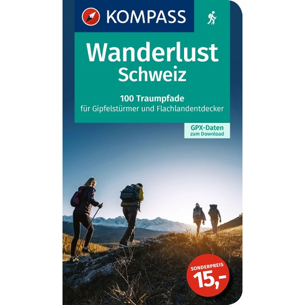 WANDERLUST SCHWEIZ - Wanderführer