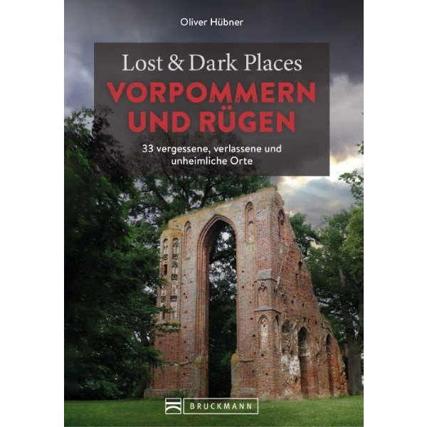LOST & DARK PLACES VORPOMMERN UND RÜGEN - Reiseführer Ansicht 2