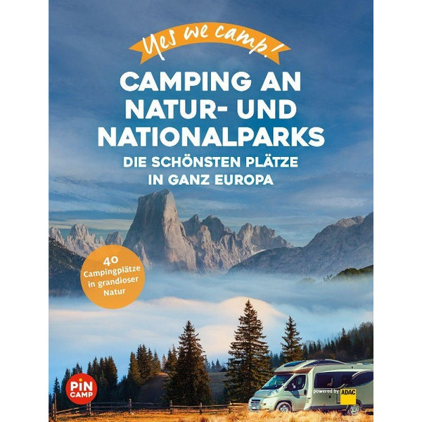 WE CAMP! CAMPING AN NATUR- UND NATIONALPARKS - Stellplatzführer