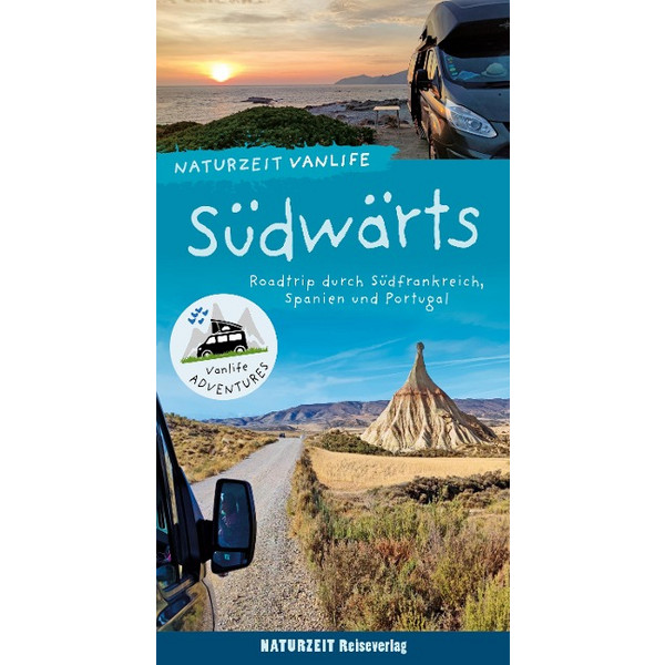 NATURZEIT VANLIFE: SÜDWÄRTS - Reiseführer Ansicht 1