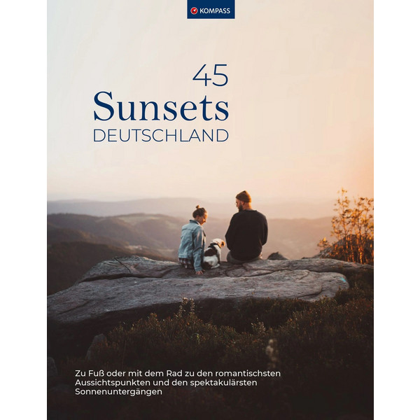KOMPASS SUNSETS DEUTSCHLAND, 45 TOUREN UND PLÄTZE - Wanderführer Ansicht 1