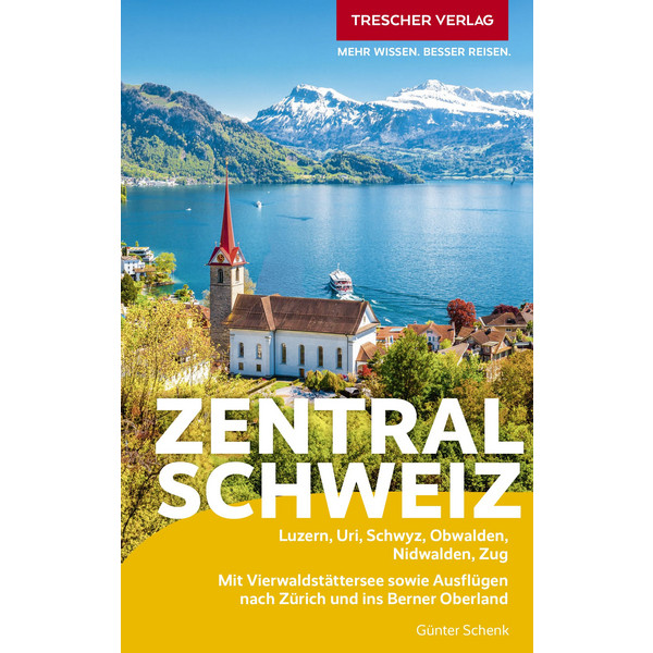 TRESCHER REISEFÜHRER ZENTRALSCHWEIZ Ansicht 1