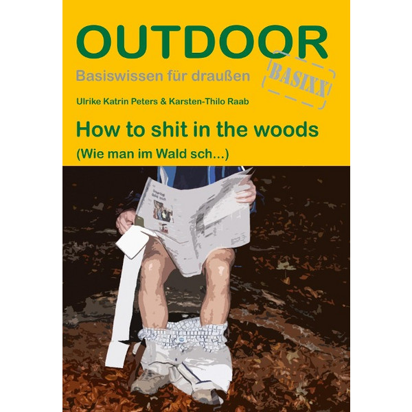 HOW TO SHIT IN THE WOODS - Ratgeber Ansicht 1