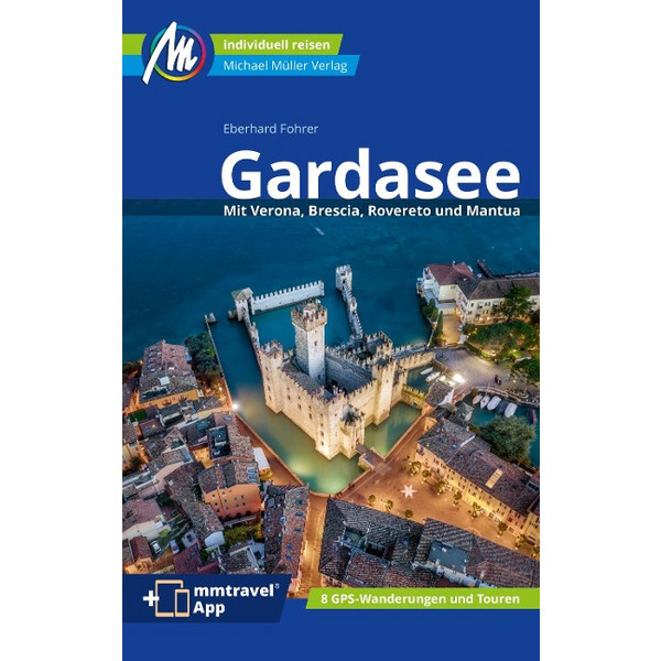 GARDASEE REISEFÜHRER MICHAEL MÜLLER VERLAG Ansicht 1