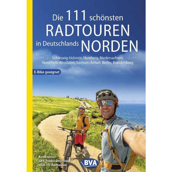 DIE 111 SCHÖNSTEN RADTOUREN IN DEUTSCHLANDS NORDEN - Radwanderführer Ansicht 1