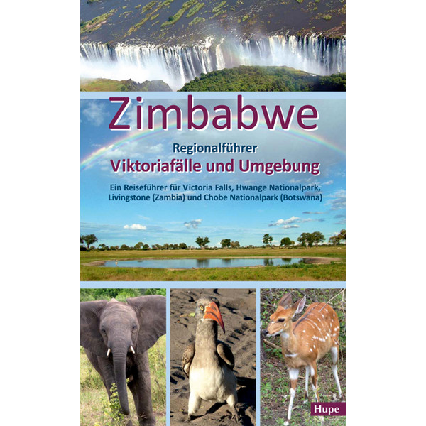 ZIMBABWE: REGIONALFÜHRER VIKTORIAFÄLLE UND UMGEBUNG - Reiseführer Ansicht 1
