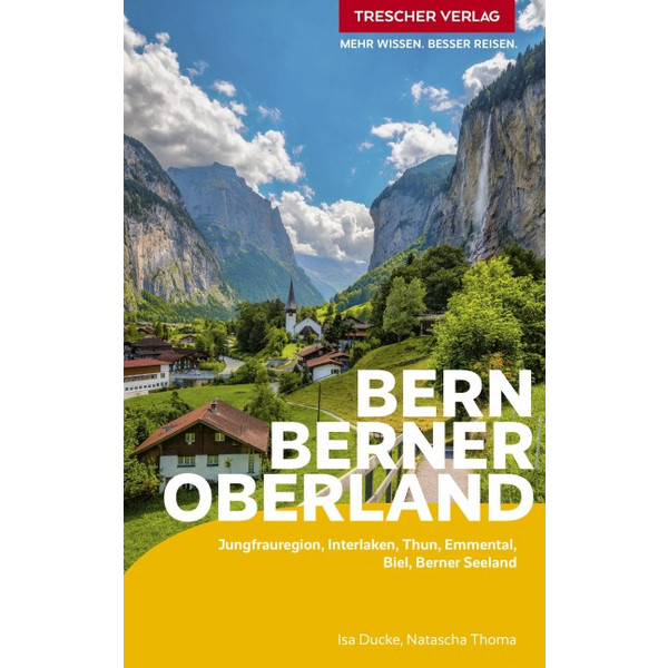 TRESCHER REISEFÜHRER BERN UND BERNER OBERLAND Ansicht 1