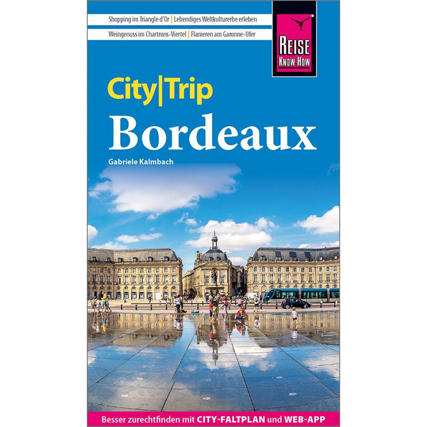 KNOW-HOW CITYTRIP BORDEAUX - Reiseführer