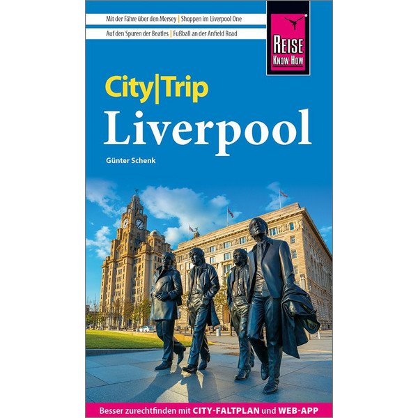 REISE KNOW-HOW CITYTRIP LIVERPOOL - Reiseführer Ansicht 1