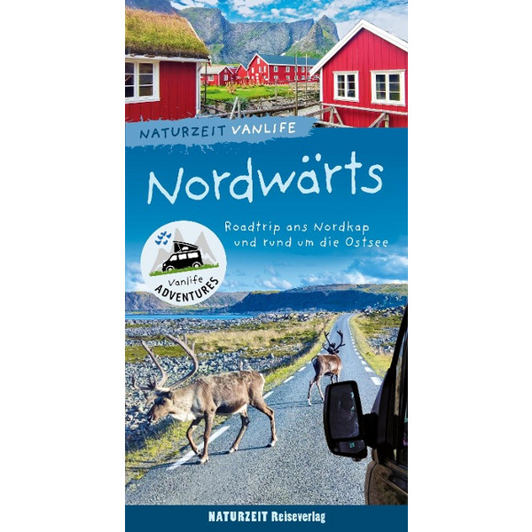 NATURZEIT VANLIFE: NORDWÄRTS - Reiseführer Ansicht 1