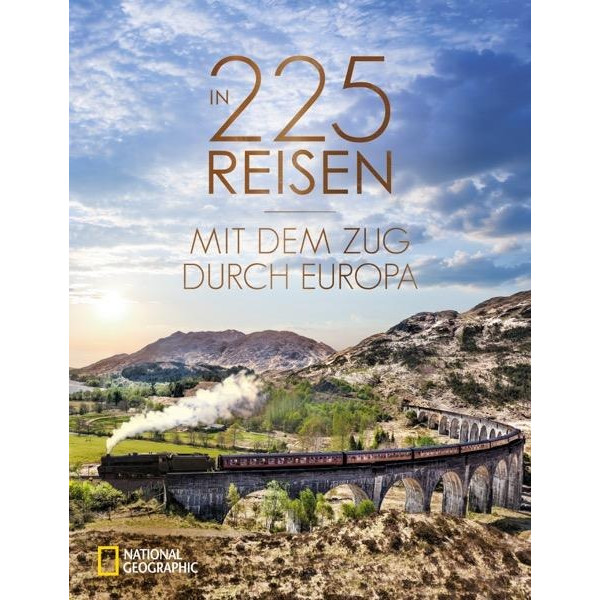 IN 225 REISEN MIT DEM ZUG DURCH EUROPA Ansicht 1