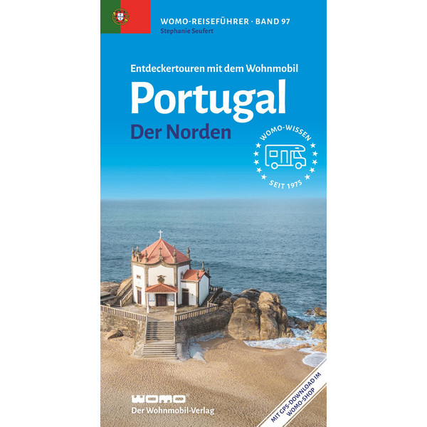 MIT DEM WOHNMOBIL PORTUGAL - Reiseführer