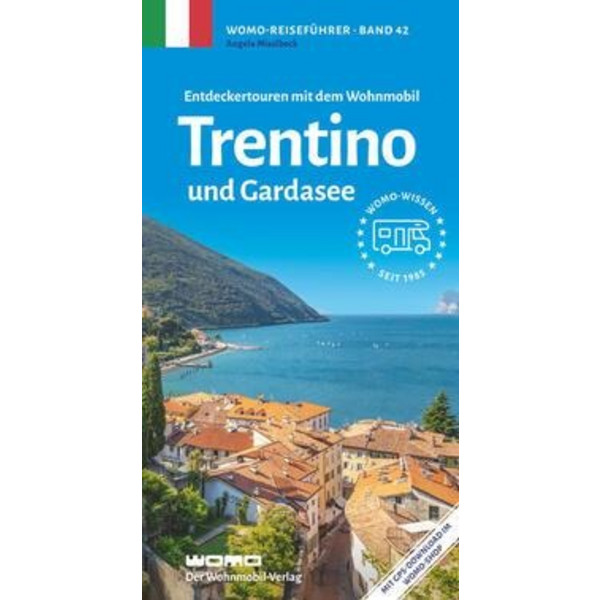 MIT DEM WOHNMOBIL TRENTINO - Reiseführer