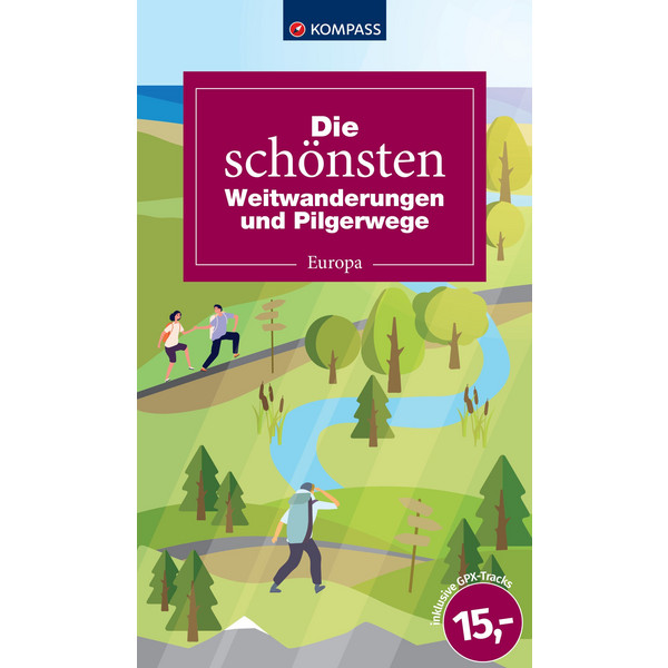 SCHÖNSTEN WEITWANDERUNGEN UND PILGERWEGE - Wanderführer