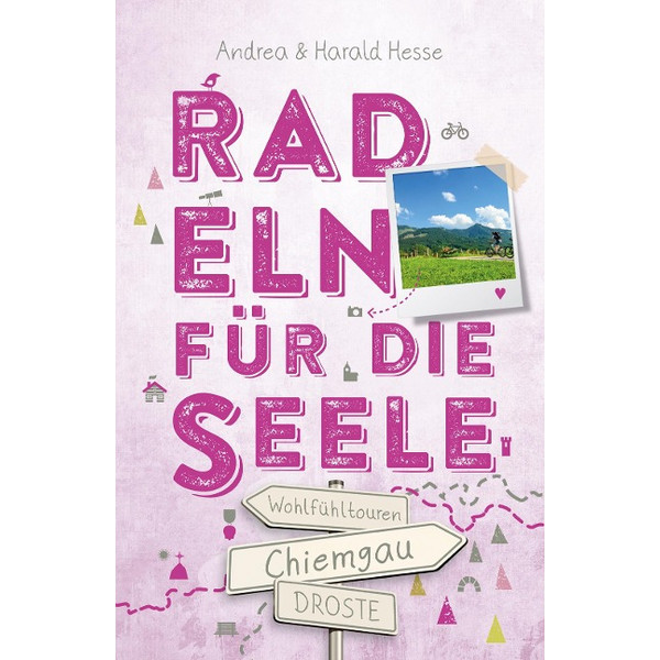 CHIEMGAU. RADELN FÜR DIE SEELE Ansicht 1