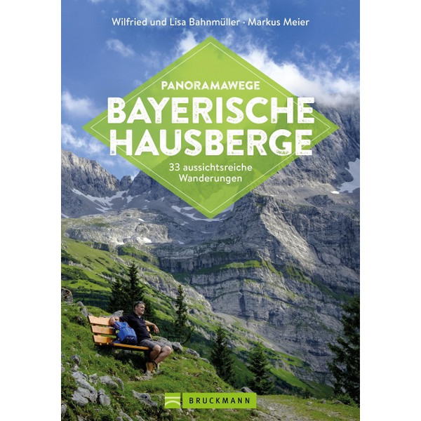 BAYERISCHE HAUSBERGE - Wanderführer