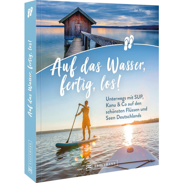 DAS WASSER, FERTIG, LOS! - Gewässerführer