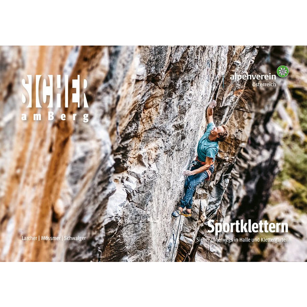 SICHER AM BERG: SPORTKLETTERN - Sportratgeber Ansicht 1