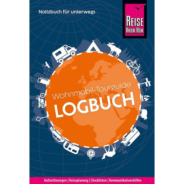 KNOW-HOW WOHNMOBIL-TOURGUIDE LOGBUCH - Notizbuch