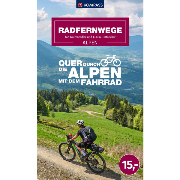 QUER DURCH DIE ALPEN - Radwanderführer
