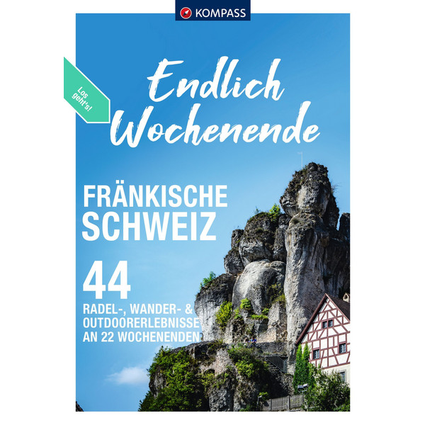 KOMPASS ENDLICH WOCHENENDE - FRÄNKISCHE SCHWEIZ - Wanderführer Ansicht 1