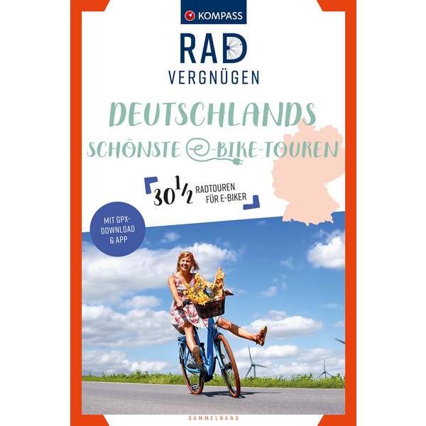 KOMPASS RADVERGNÜGEN DEUTSCHLANDS SCHÖNSTE E-BIKE-TOUREN - Radwanderführer Ansicht 1