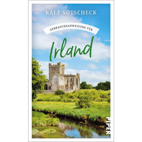 GEBRAUCHSANWEISUNG FÜR IRLAND - Reisebericht Ansicht 1