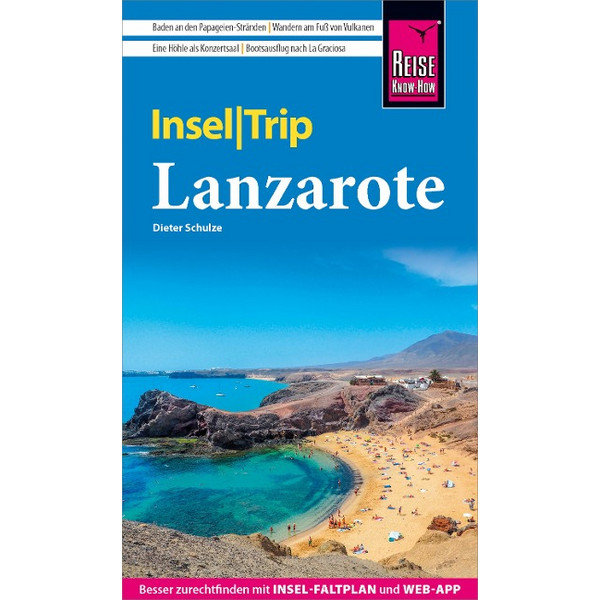 KNOW-HOW INSELTRIP LANZAROTE - Reiseführer