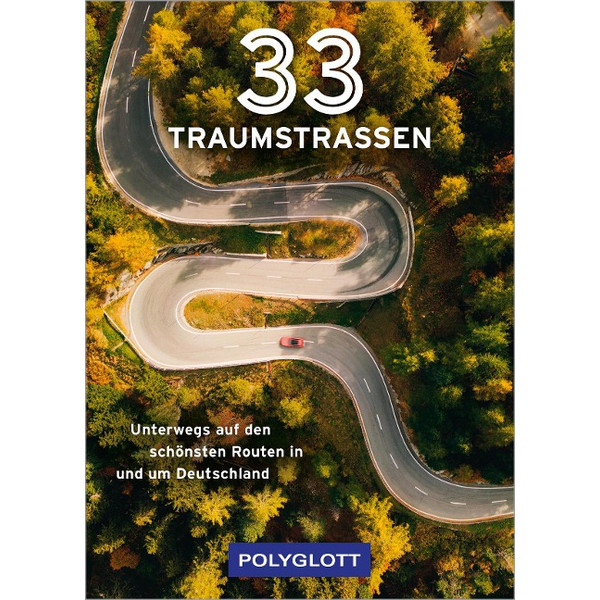 33 TRAUMSTRAßEN - Reiseführer Ansicht 1