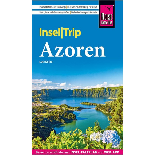KNOW-HOW INSELTRIP AZOREN - Reiseführer